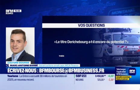 Marc Antoine BARBE, gérant de MCA ENTREPRENDRE PME, analyse le titre Derichebourg sur BFM